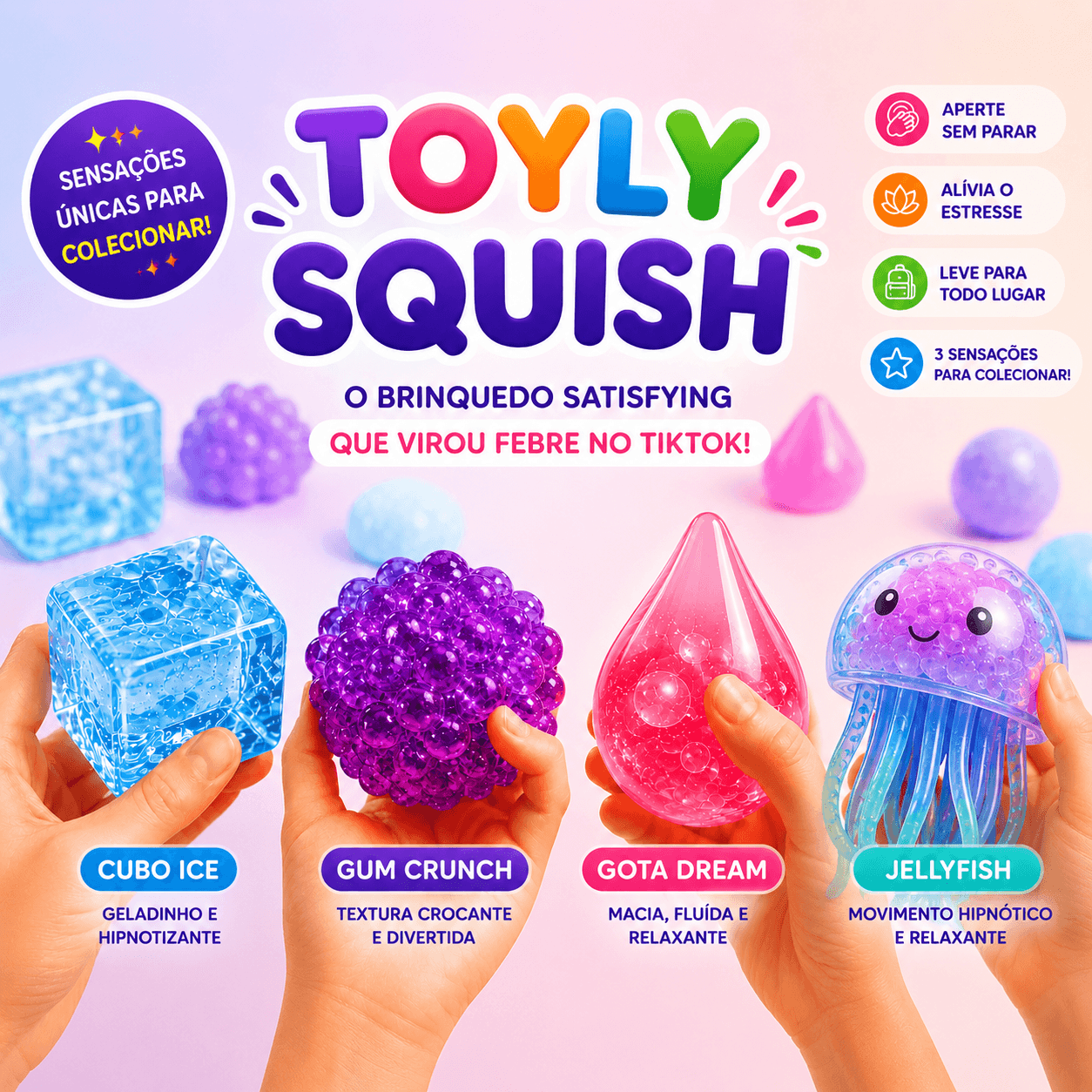 Toyly Squish™ | 3 Sensações Virais para Colecionar